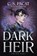 Dark Heir, C. S. Pacat - Gebonden - 9780062946171