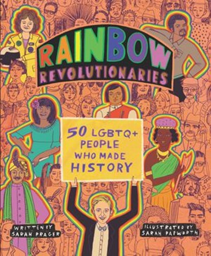 Rainbow Revolutionaries, Sarah Prager - Ebook - 9780062947765