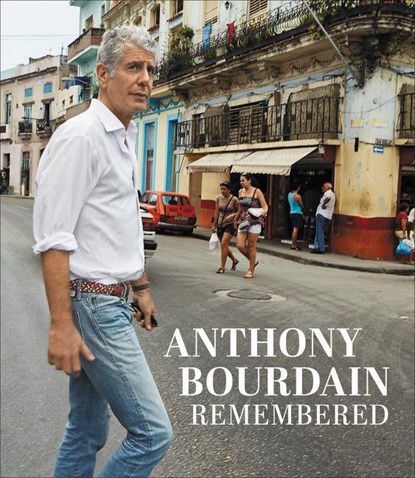 Anthony Bourdain Remembered, CNN - Gebonden Gebonden - 9780062956583