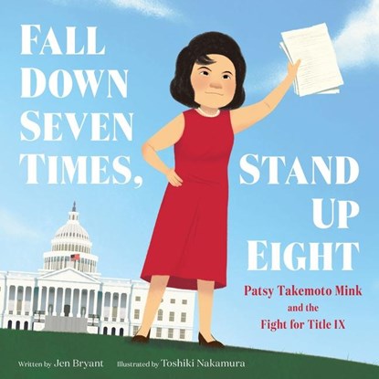 Fall Down Seven Times, Stand Up Eight, Jen Bryant - Gebonden - 9780062957221