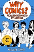 Why Comics? | Hillary L. Chute | 