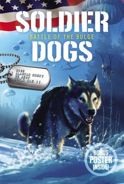 Soldier Dogs #5: Battle of the Bulge, Marcus Sutter - Ebook - 9780062957962