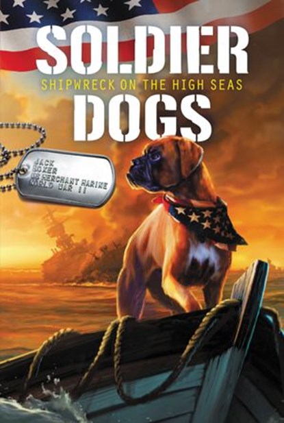 Soldier Dogs #7: Shipwreck on the High Seas, Marcus Sutter - Ebook - 9780062958006