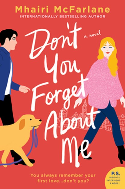 Don't You Forget About Me, Mhairi McFarlane - Paperback - 9780062958464