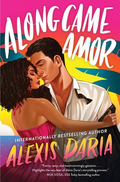 Along Came Amor, Alexis Daria - Paperback - 9780062960009