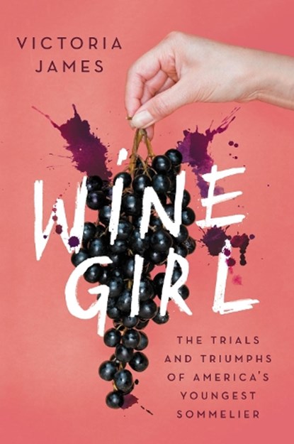 Wine Girl, Victoria James - Paperback - 9780062961686
