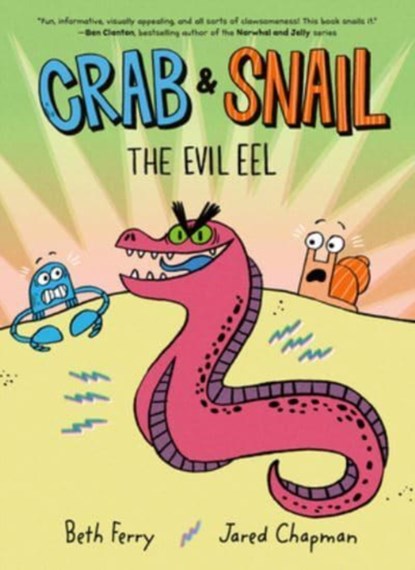 Crab and Snail: The Evil Eel, Beth Ferry - Paperback - 9780062962201