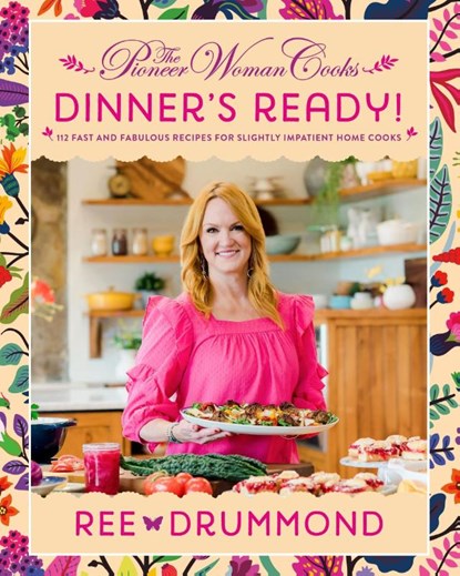 The Pioneer Woman Cooks—Dinner's Ready!, Ree Drummond - Gebonden - 9780062962843