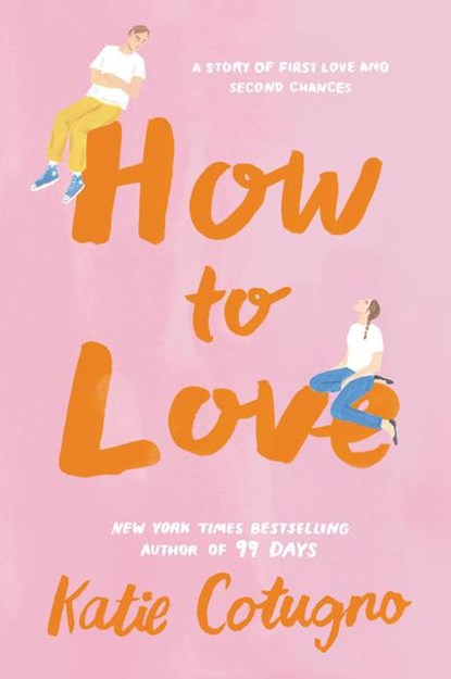How to Love, Katie Cotugno - Paperback - 9780062963949
