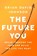The Future You, Brian David Johnson - Paperback - 9780062965073