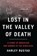 Lost in the Valley of Death, Harley Rustad - Paperback - 9780062965974