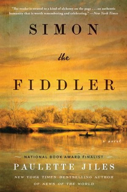 Simon the Fiddler, Paulette Jiles - Ebook - 9780062966766