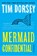 Mermaid Confidential, Tim Dorsey - Paperback - 9780062967541