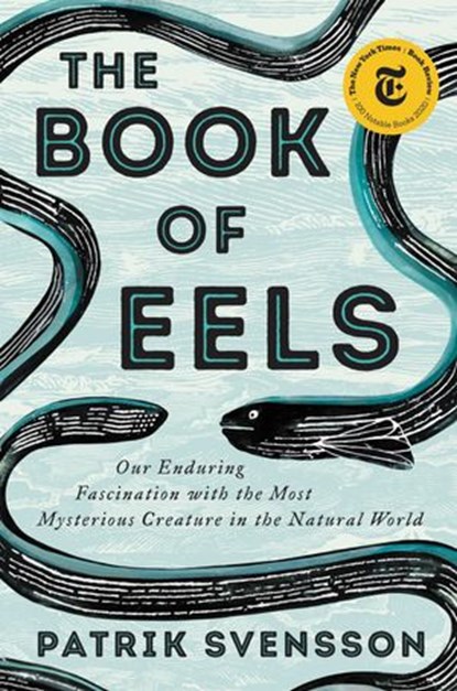 The Book of Eels, Patrik Svensson - Ebook - 9780062968838