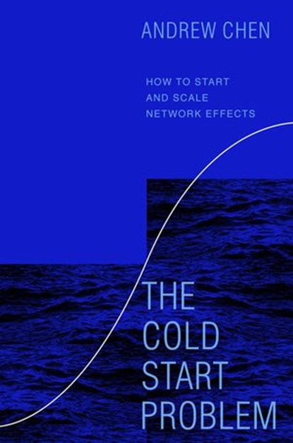 The Cold Start Problem, Andrew Chen - Ebook - 9780062969750