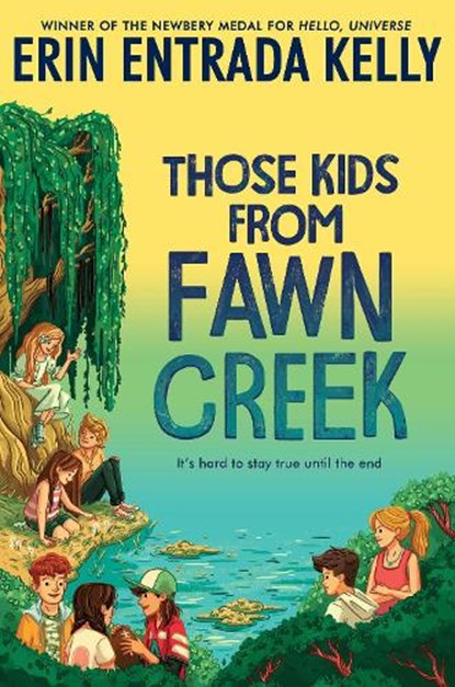 Those Kids from Fawn Creek, Erin Entrada Kelly - Paperback - 9780062970367