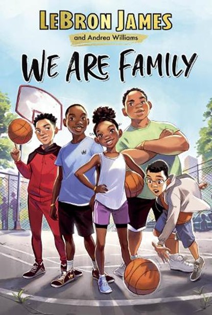 We Are Family, LeBron James ; Andrea Williams - Paperback - 9780062971104