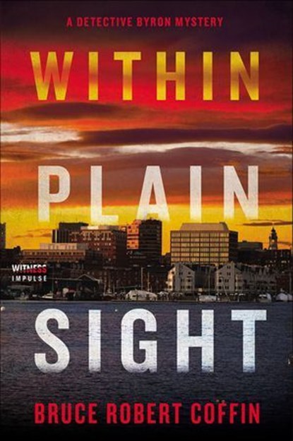 Within Plain Sight, Bruce Robert Coffin - Ebook - 9780062971357