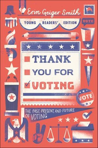 Thank You for Voting Young Readers' Edition, Erin Geiger Smith - Ebook - 9780062972408