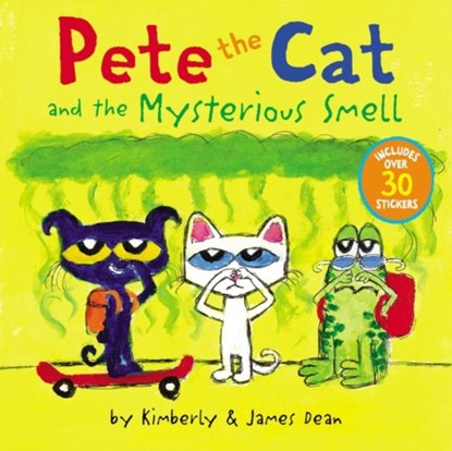 Pete the Cat and the Mysterious Smell, James Dean ; Kimberly Dean - Paperback - 9780062974242