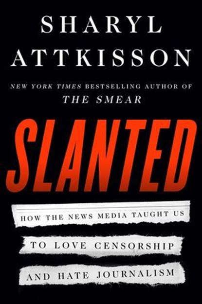 Slanted, Sharyl Attkisson - Ebook - 9780062974709