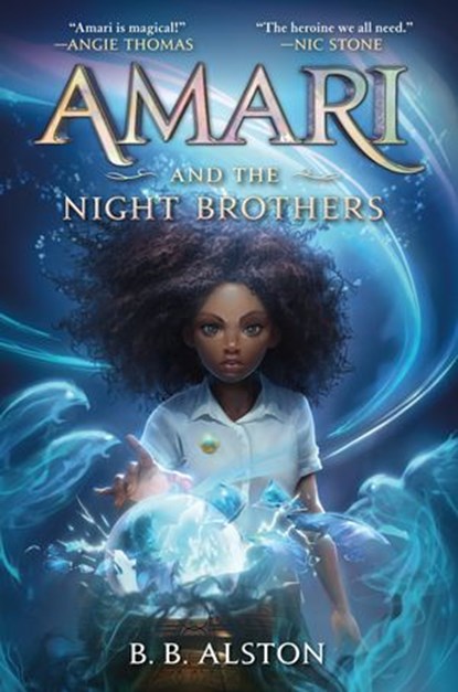 Amari and the Night Brothers, B. B. Alston - Ebook - 9780062975188