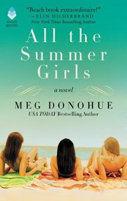 All the Summer Girls, Meg Donohue - Paperback - 9780062975751
