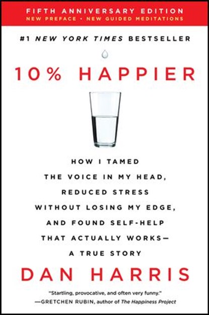 10% Happier 10th Anniversary, Dan Harris - Ebook - 9780062977311