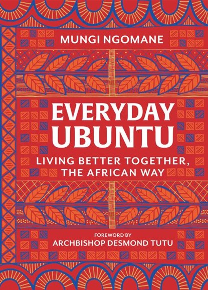 Everyday Ubuntu, Mungi Ngomane - Gebonden - 9780062977557