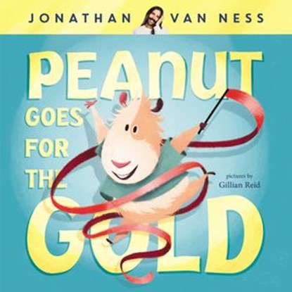 Peanut Goes for the Gold, Jonathan Van Ness - Ebook - 9780062979254