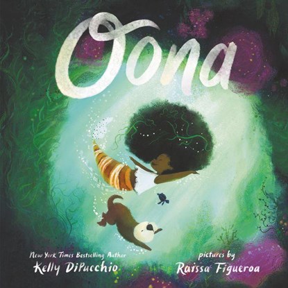 Oona, Kelly DiPucchio - Gebonden - 9780062982247