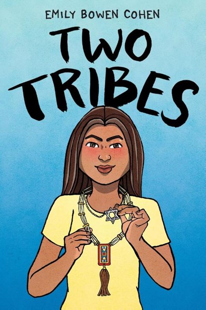 Cohen, E: Two Tribes, Emily Bowen Cohen - Paperback - 9780062983589