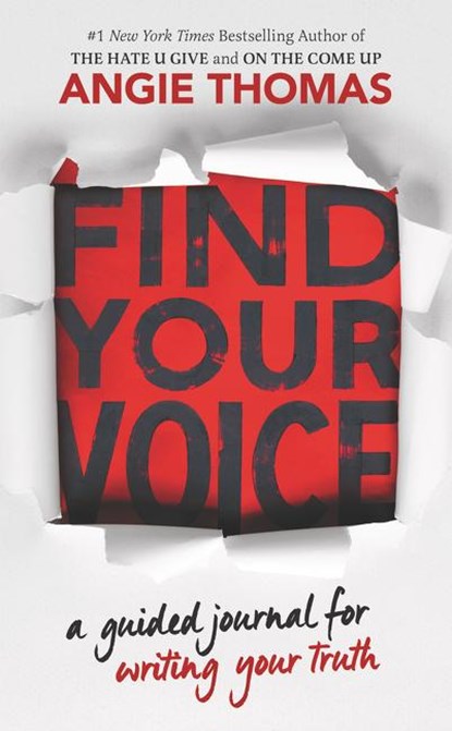 Find Your Voice: A Guided Journal for Writing Your Truth, Angie Thomas - Paperback - 9780062983930