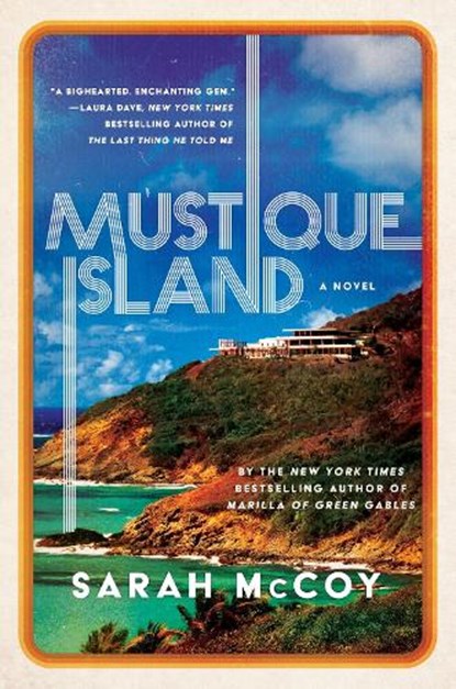 Mustique Island, Sarah McCoy - Gebonden - 9780062984371