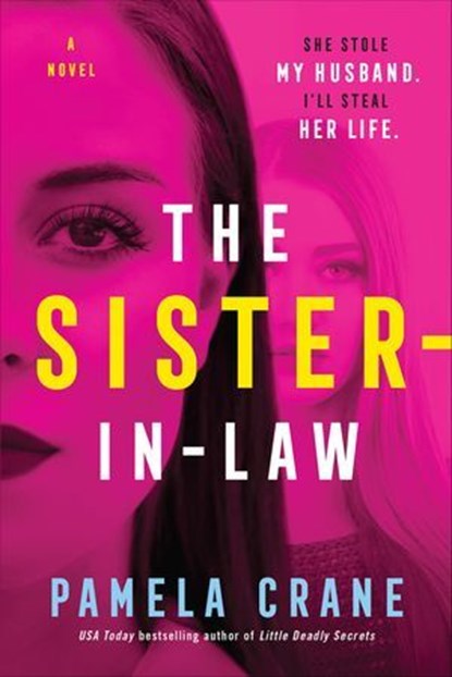 The Sister-in-Law, Pamela Crane - Ebook - 9780062984944
