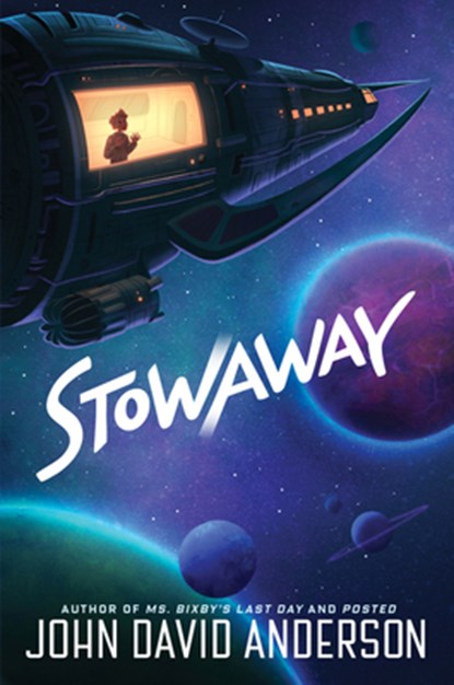 Stowaway, John David Anderson - Gebonden - 9780062985941