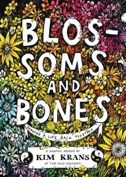 Blossoms and Bones, Kim Krans - Ebook - 9780062986399