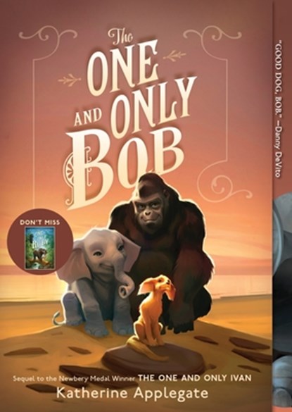 The One and Only Bob, Katherine Applegate - Paperback - 9780062991324