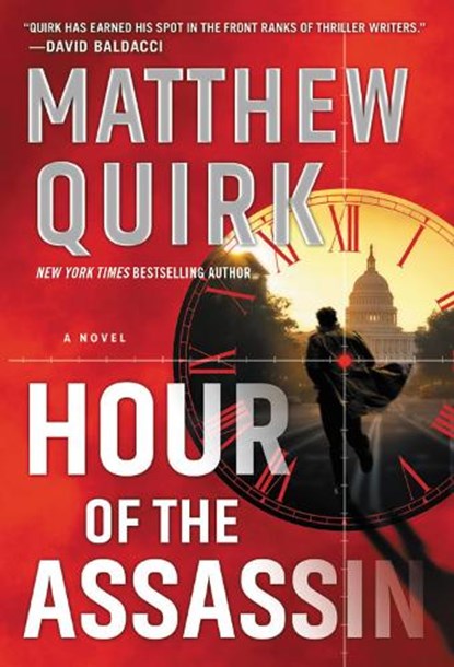 Hour of the Assassin, Matthew Quirk - Paperback - 9780062991614