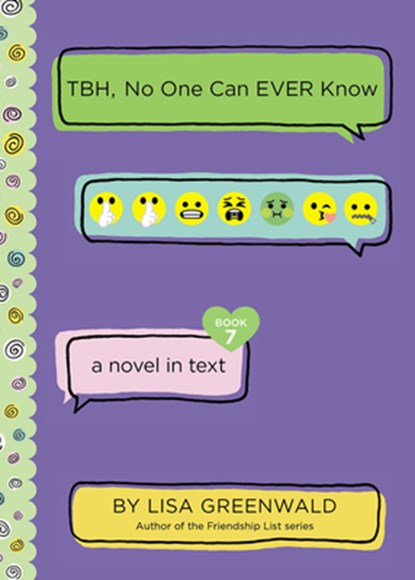 TBH #7: TBH, No One Can EVER Know, Lisa Greenwald - Paperback - 9780062991805
