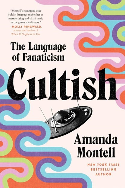 Cultish, Amanda Montell - Paperback - 9780062993168