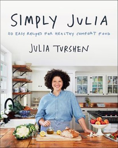 Simply Julia, Julia Turshen - Ebook - 9780062993342