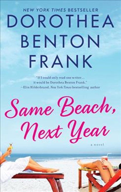 Same Beach, Next Year, Dorothea Benton Frank - Paperback - 9780062993427