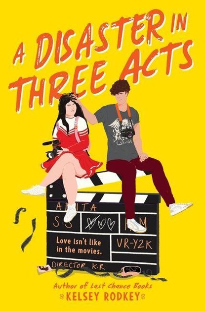 A Disaster in Three Acts, Kelsey Rodkey - Gebonden - 9780062994493