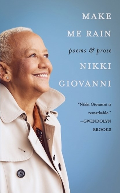 Make Me Rain, Nikki Giovanni - Paperback - 9780062995292