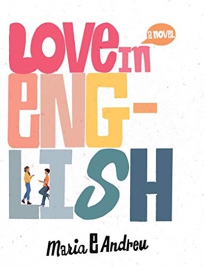 Love in English, Maria E. Andreu - Gebonden - 9780062996510