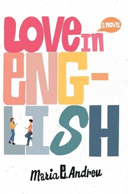 Love in English, Maria E. Andreu - Paperback - 9780062996527