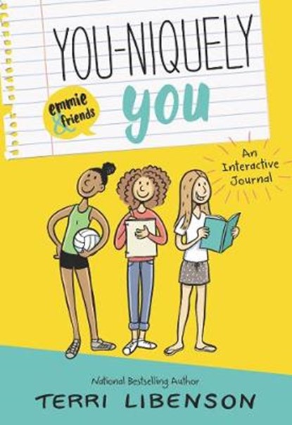 You-niquely You: An Emmie & Friends Interactive Journal, Terri Libenson - Paperback - 9780062998385