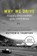 Crawford, M: Why We Drive, CRAWFORD,  Matthew B - Paperback - 9780062999900