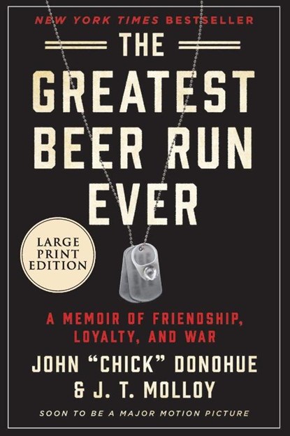 The Greatest Beer Run Ever LP, John "Chick" Donohue - Paperback - 9780062999931